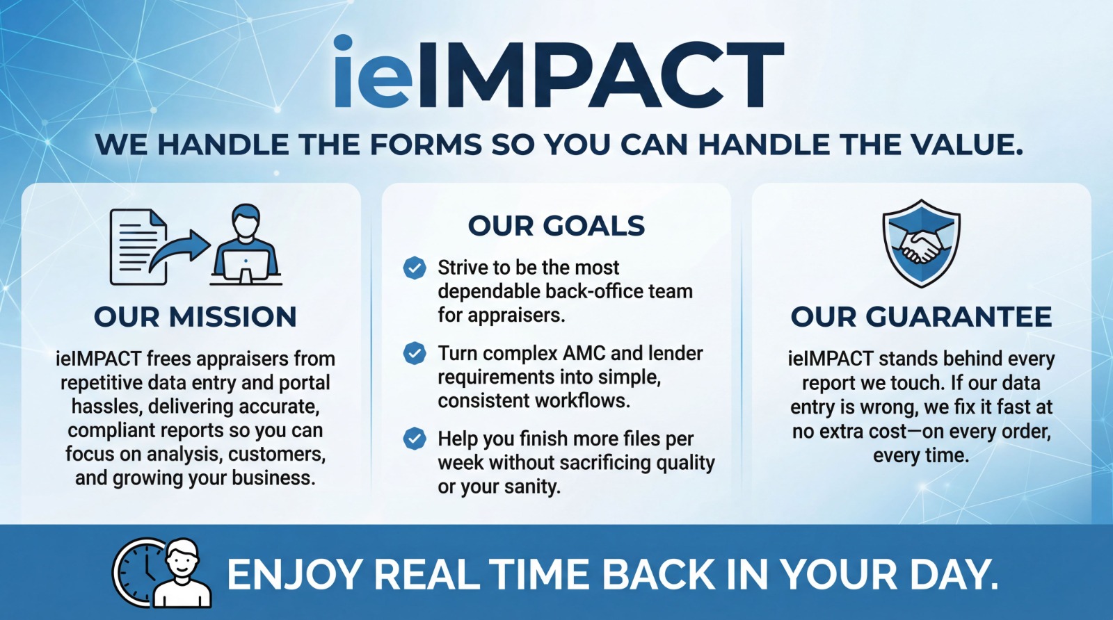 ieIMPACT Promise - We Handle The Forms So You Can Handle The Value